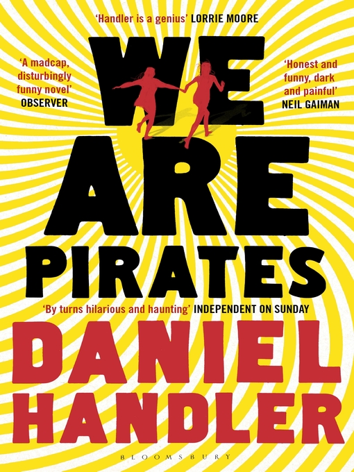 Title details for We Are Pirates by Daniel Handler - Available